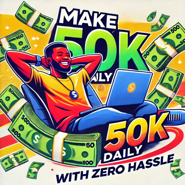 Make 50K Daily in Nigeria